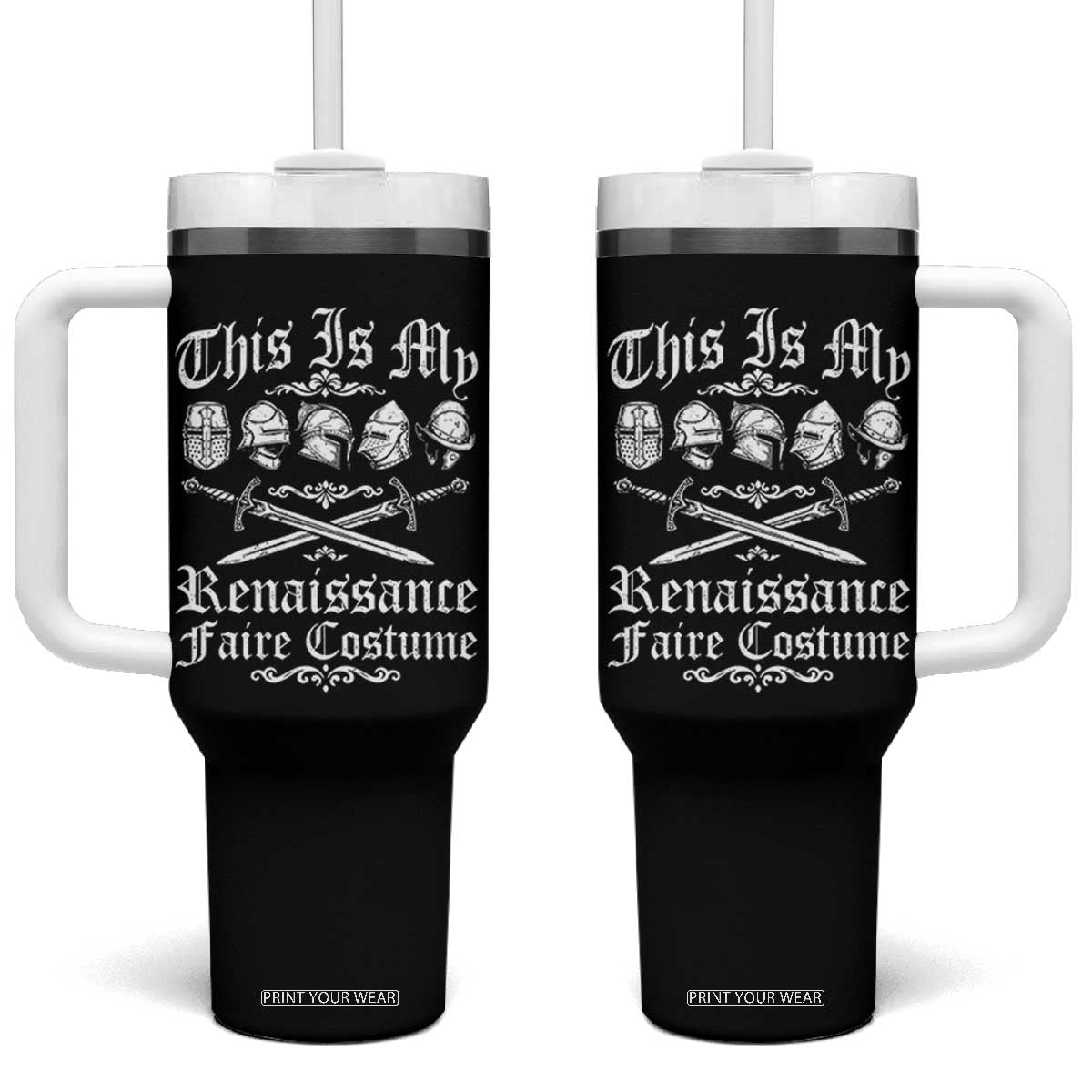 This Is My Renaissance Faire Costume Tumbler With Handle Funny Medieval History Lover Festival TS11 One Size: 40 oz Black Print Your Wear