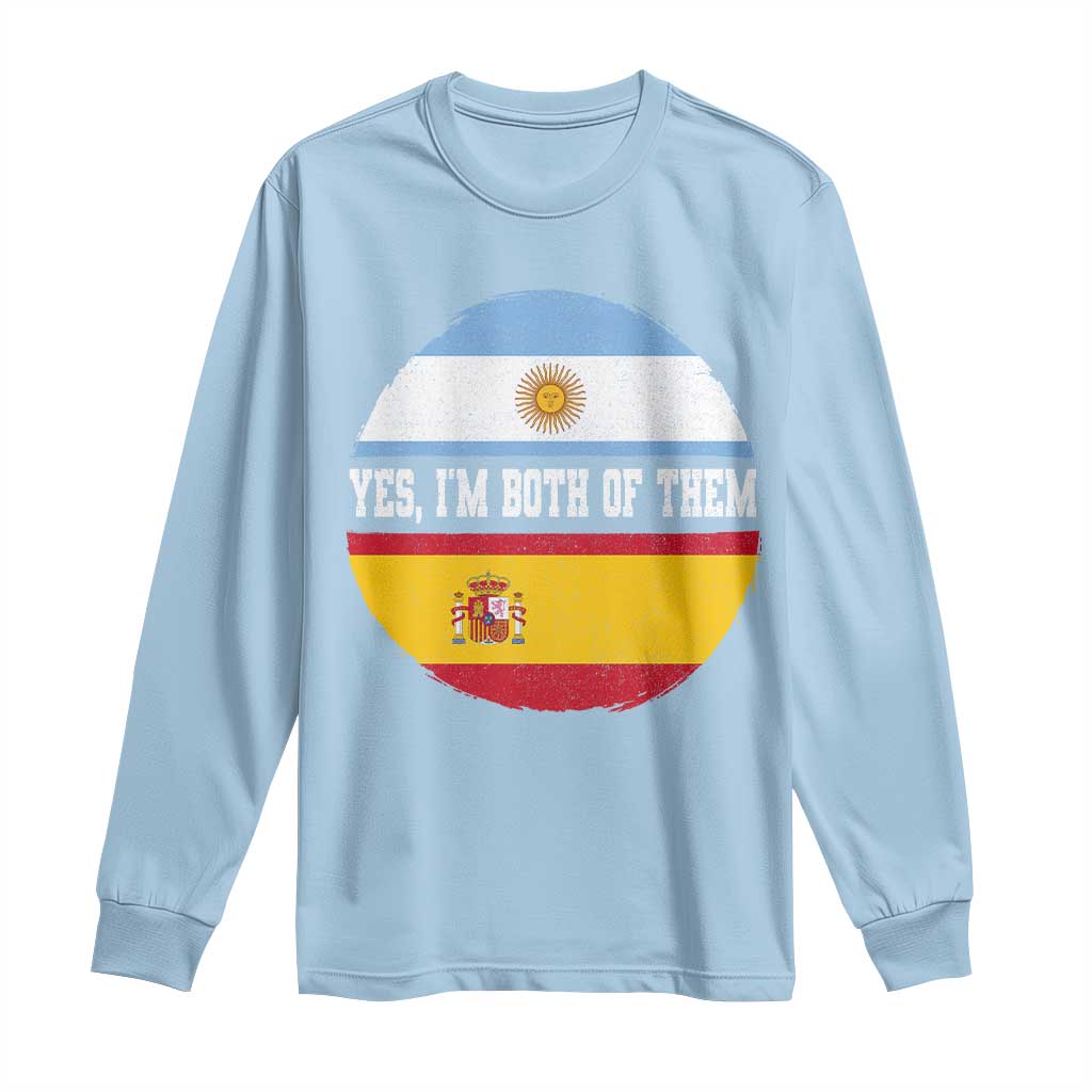 Spanish Argentinian Roots Long Sleeve Shirt Yes I'm Both Of Them Vintage Spain Argentina Half Flag