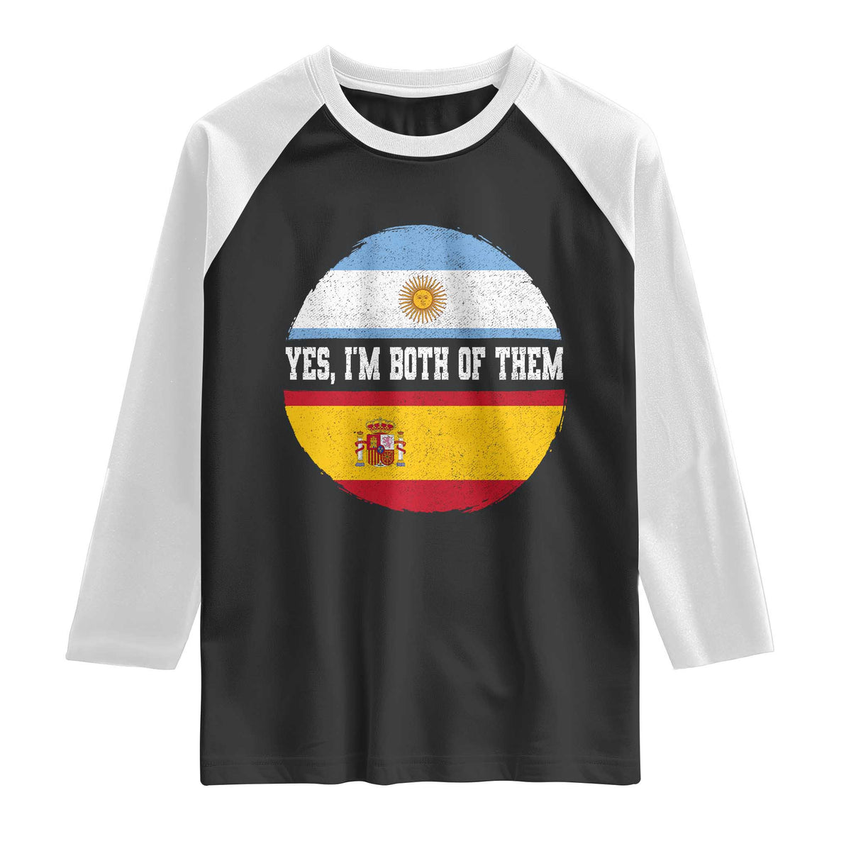 Spanish Argentinian Roots Raglan Shirt Yes I'm Both Of Them Vintage Spain Argentina Half Flag