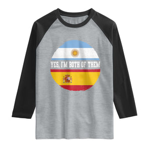 Spanish Argentinian Roots Raglan Shirt Yes I'm Both Of Them Vintage Spain Argentina Half Flag