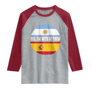 Spanish Argentinian Roots Raglan Shirt Yes I'm Both Of Them Vintage Spain Argentina Half Flag