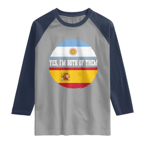Spanish Argentinian Roots Raglan Shirt Yes I'm Both Of Them Vintage Spain Argentina Half Flag
