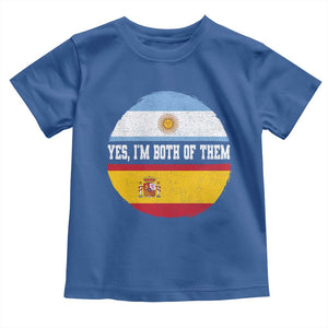 Spanish Argentinian Roots Toddler T Shirt Yes I'm Both Of Them Vintage Spain Argentina Half Flag