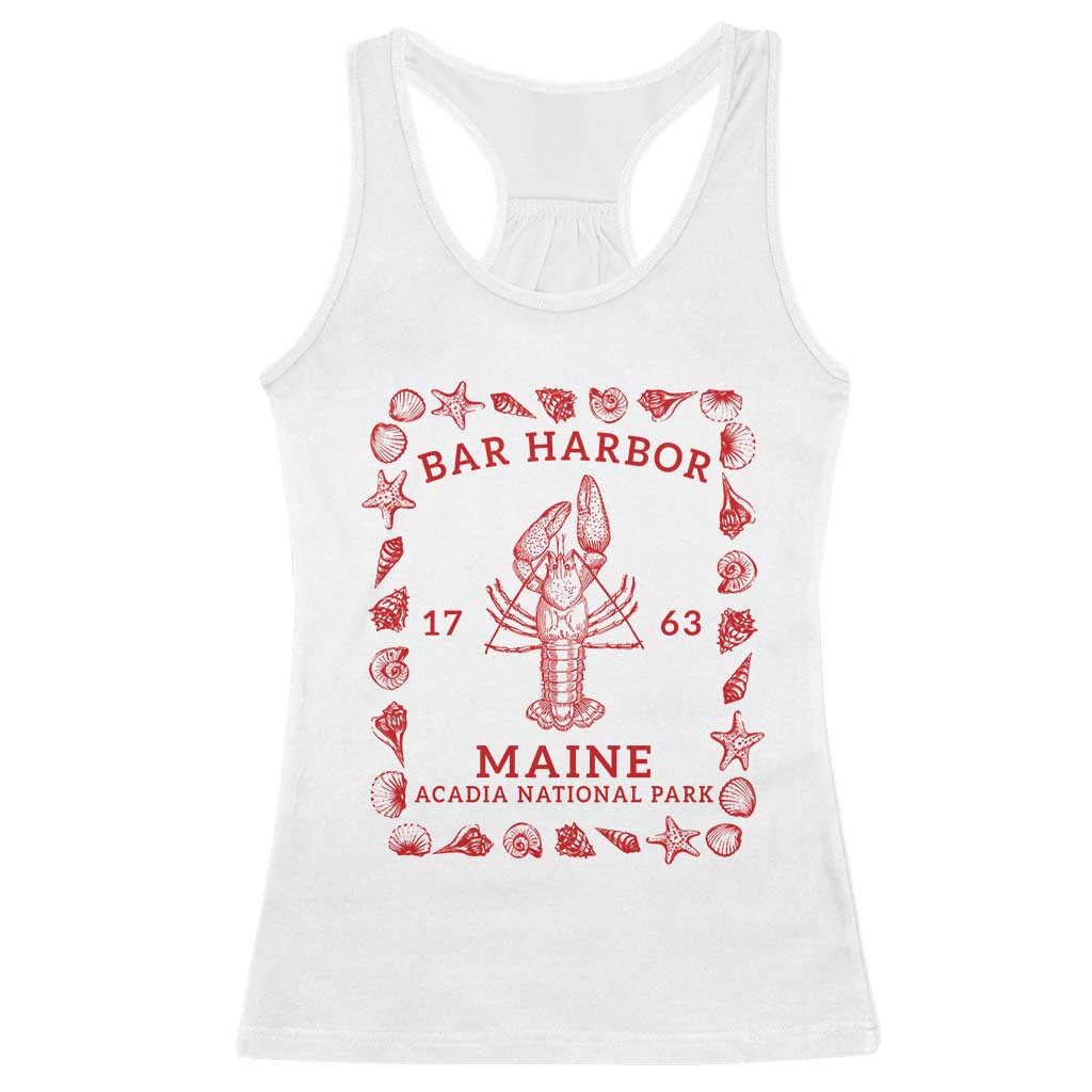 Bar Harbor Maine Lobster Acadia National Park 1763 Racerback Tank Top TS11 White Print Your Wear
