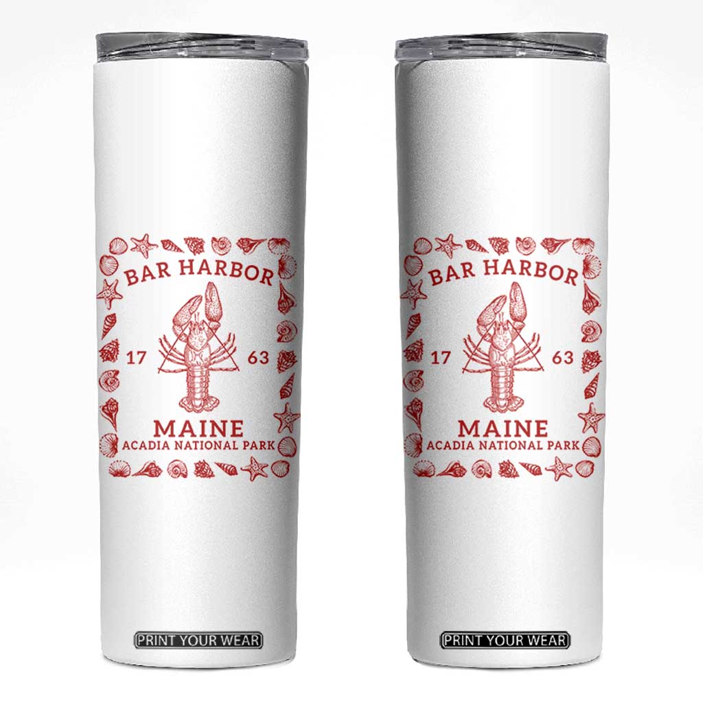 Bar Harbor Maine Lobster Acadia National Park 1763 Skinny Tumbler TS11 White Print Your Wear