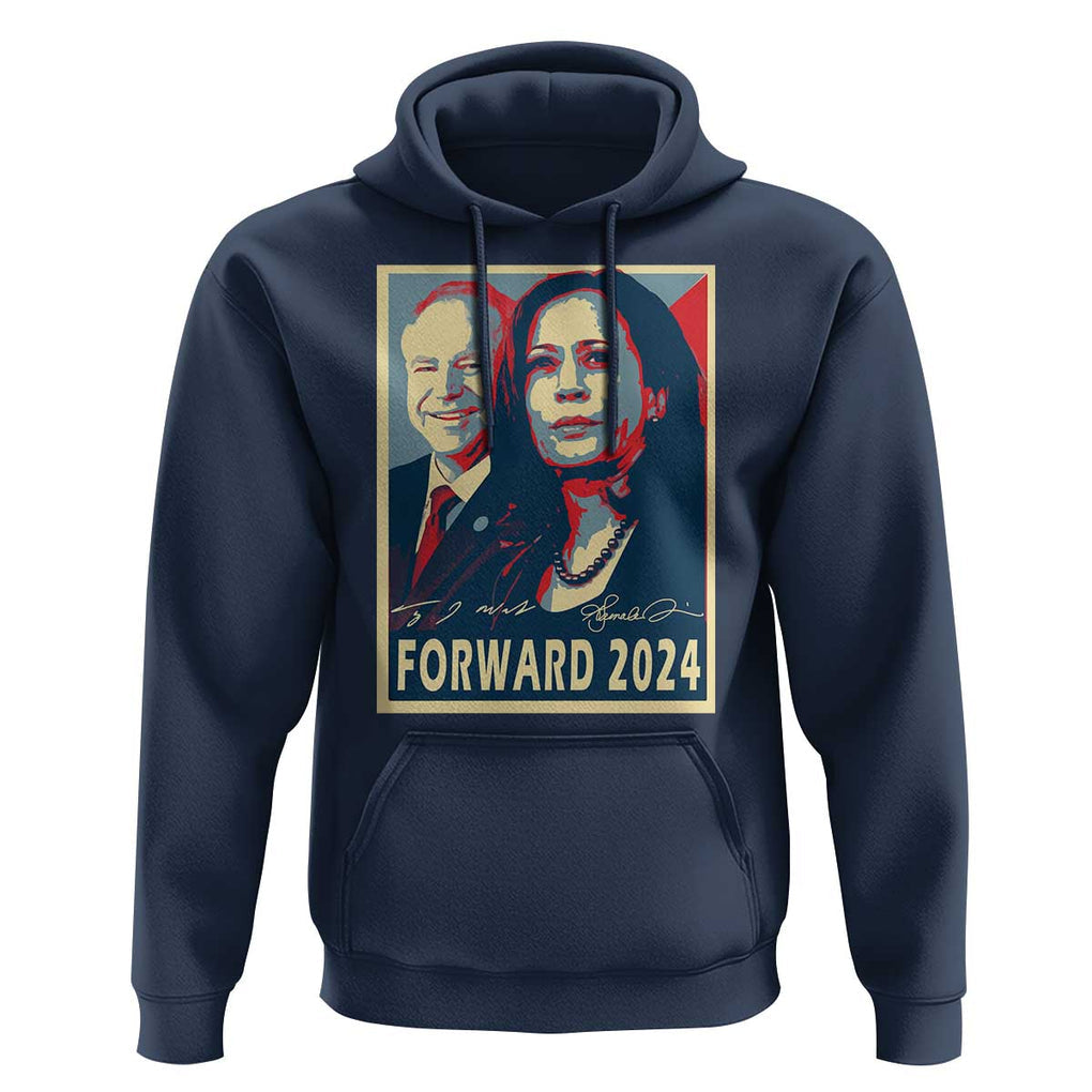 Harris Walz Hoodie Forward 2024 Not Going Back Signature Portraits TS11 Navy Print Your Wear