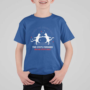 Kamala Walz Supporter T Shirt For Kid Dance The Harris Walz Two Steps Forward And No Steps Back Cat TS11 Royal Blue Print Your Wear
