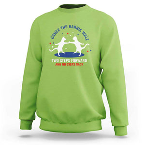 Kamala Walz Supporter Sweatshirt Dance The Harris Walz Two Steps Forward And No Steps Back Cat TS11 Lime Print Your Wear