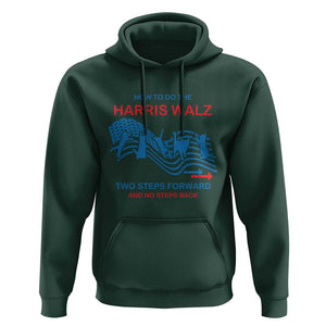 Kamala Walz Supporter Hoodie How To Do The Harris Walz Two Steps Forward And No Steps Back American Flag Cat TS11 Dark Forest Green Print Your Wear