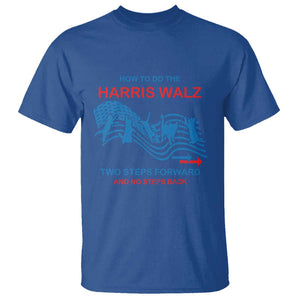 Kamala Walz Supporter T Shirt How To Do The Harris Walz Two Steps Forward And No Steps Back American Flag Cat TS11 Royal Blue Print Your Wear