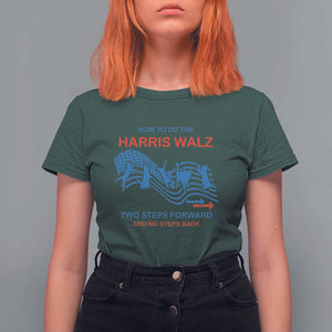 Kamala Walz Supporter T Shirt For Women How To Do The Harris Walz Two Steps Forward And No Steps Back American Flag Cat TS11 Dark Forest Green Print Your Wear