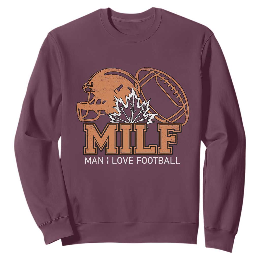 Funny American Football Sweatshirt MILF Man I Love Footbal Maple Leaf Vintage Footbal Helmet TS11 Maroon Print Your Wear