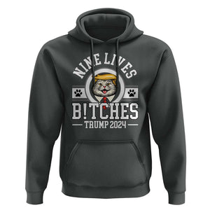 Funny Trump 2024 Hoodie Nine Lives Bitches Cat Blond Hair For Trump Paw TS11 Dark Heather Print Your Wear