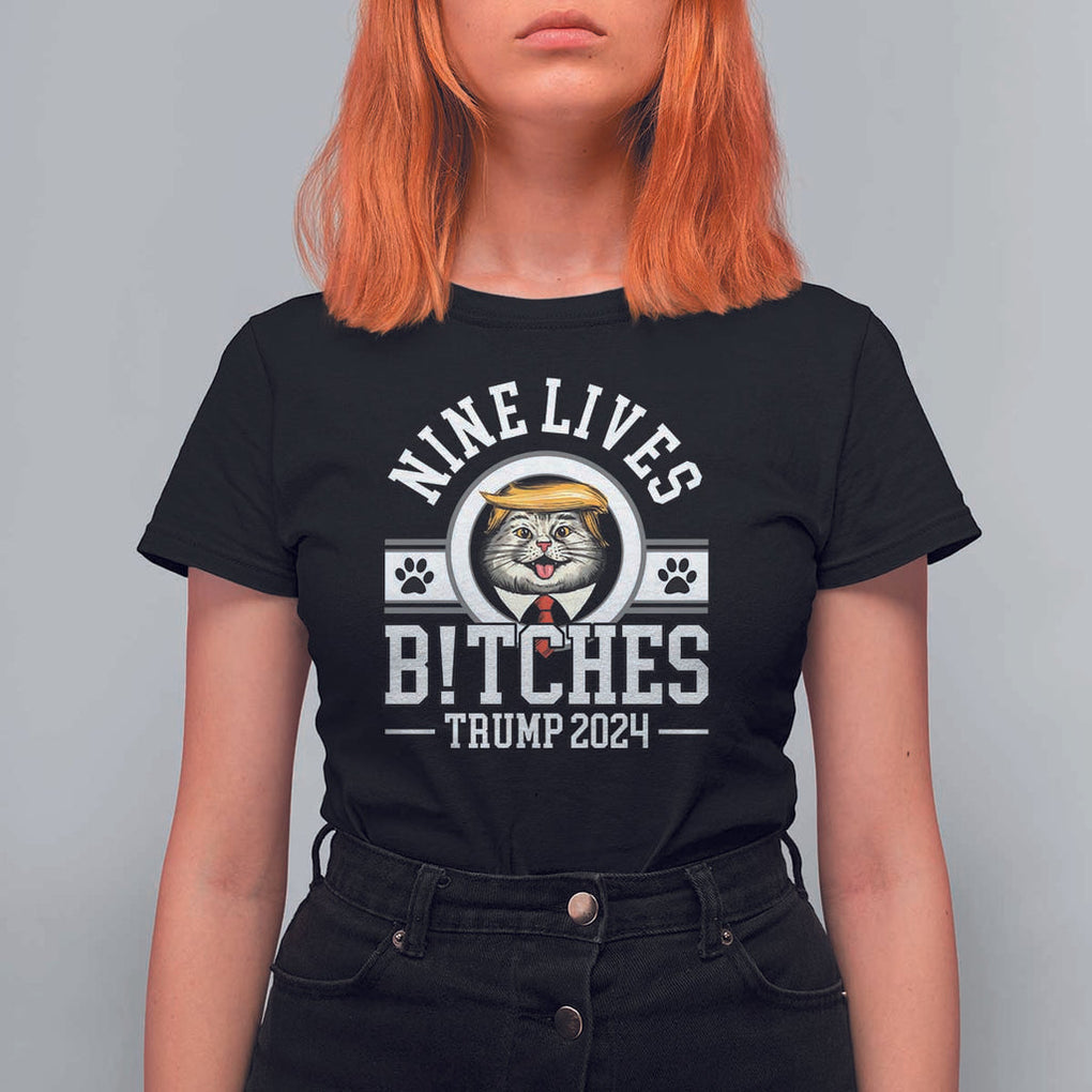 Funny Trump 2024 T Shirt For Women Nine Lives Bitches Cat Blond Hair For Trump Paw TS11 Black Print Your Wear