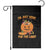 Funny Halloween Garden Flag I'm Just here For The Candy Pumpkin Candy Trick Or Treat TS11 Black Print Your Wear