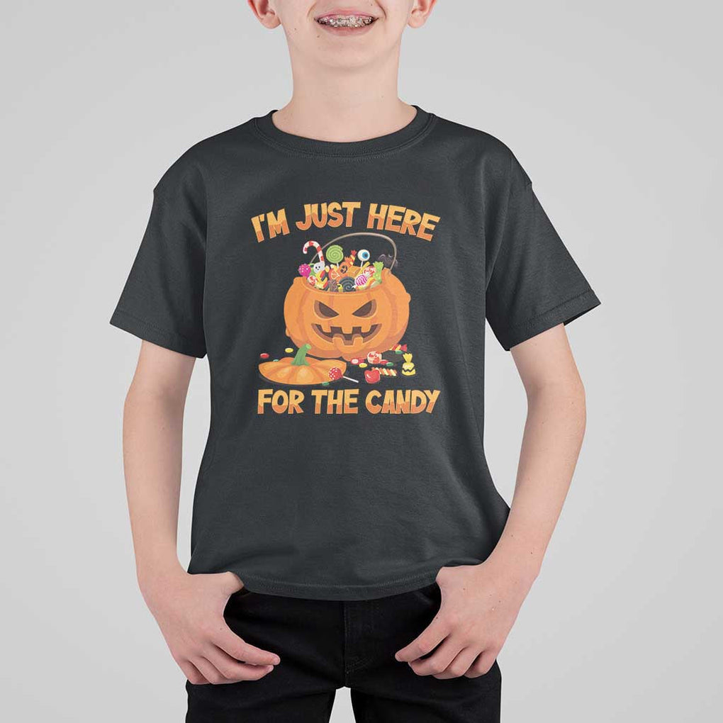 Funny Halloween T Shirt For Kid I'm Just here For The Candy Pumpkin Candy Trick Or Treat TS11 Black Print Your Wear