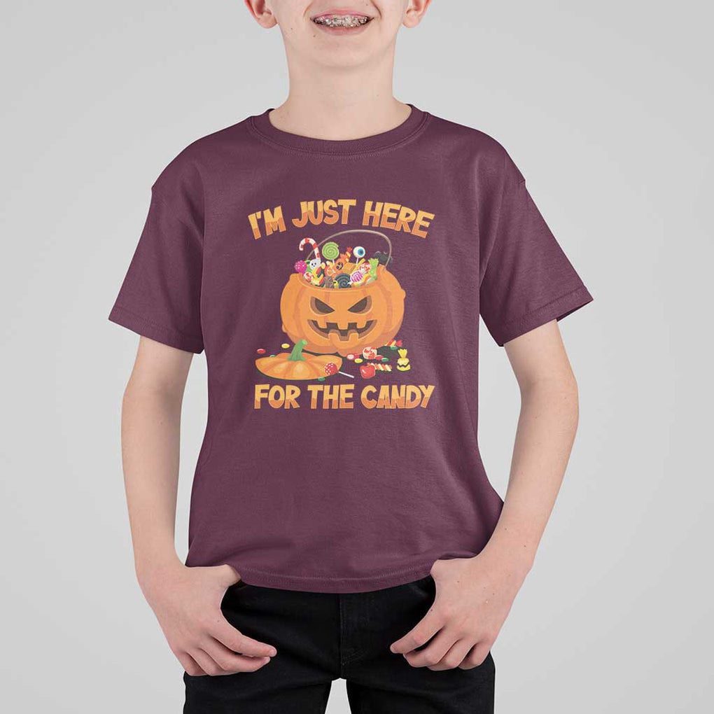 Funny Halloween T Shirt For Kid I'm Just here For The Candy Pumpkin Candy Trick Or Treat TS11 Maroon Print Your Wear