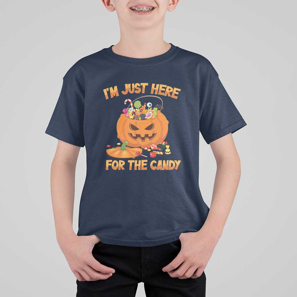 Funny Halloween T Shirt For Kid I'm Just here For The Candy Pumpkin Candy Trick Or Treat TS11 Navy Print Your Wear