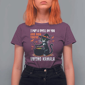 Funny Harris Halloween T Shirt For Women I Put A Spell On You And Now You're Voting Kamala Black Cat Witch TS11 Maroon Print Your Wear