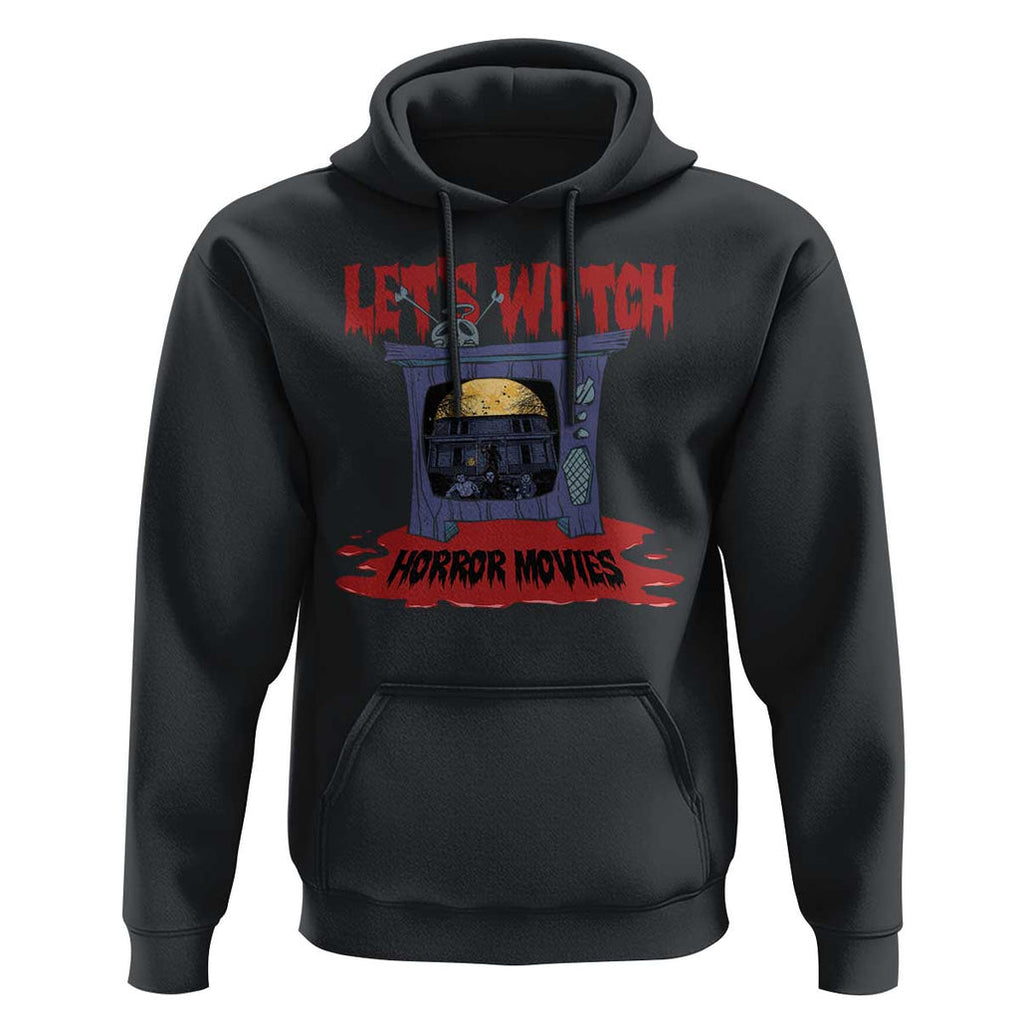 Funny Halloween Hoodie Let's Watch Horror Movies Televison Murderer Blood Skull TS11 Black Print Your Wear