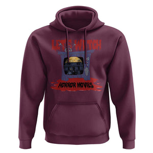 Funny Halloween Hoodie Let's Watch Horror Movies Televison Murderer Blood Skull TS11 Maroon Print Your Wear