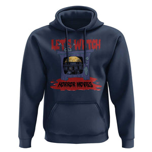 Funny Halloween Hoodie Let's Watch Horror Movies Televison Murderer Blood Skull TS11 Navy Print Your Wear