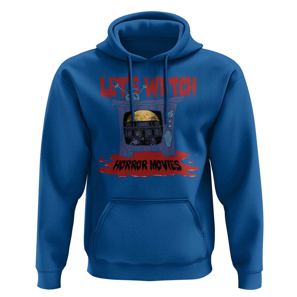 Funny Halloween Hoodie Let's Watch Horror Movies Televison Murderer Blood Skull TS11 Royal Blue Print Your Wear