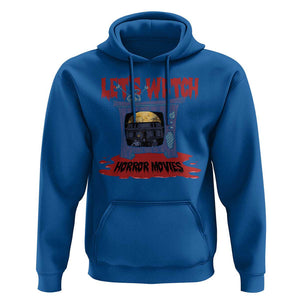 Funny Halloween Hoodie Let's Watch Horror Movies Televison Murderer Blood Skull TS11 Royal Blue Print Your Wear