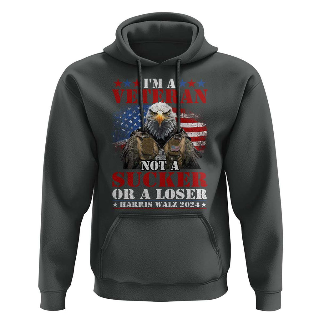 Harris Walz 2024 Hoodie I'm A Veteran Not A Sucker Or A Loser Eagle American Flag TS11 Dark Heather Print Your Wear