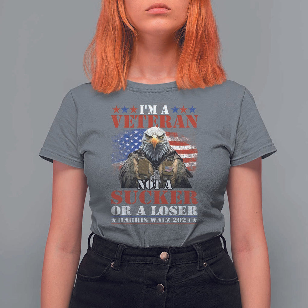 Harris Walz 2024 T Shirt For Women I'm A Veteran Not A Sucker Or A Loser Eagle American Flag TS11 Charcoal Print Your Wear