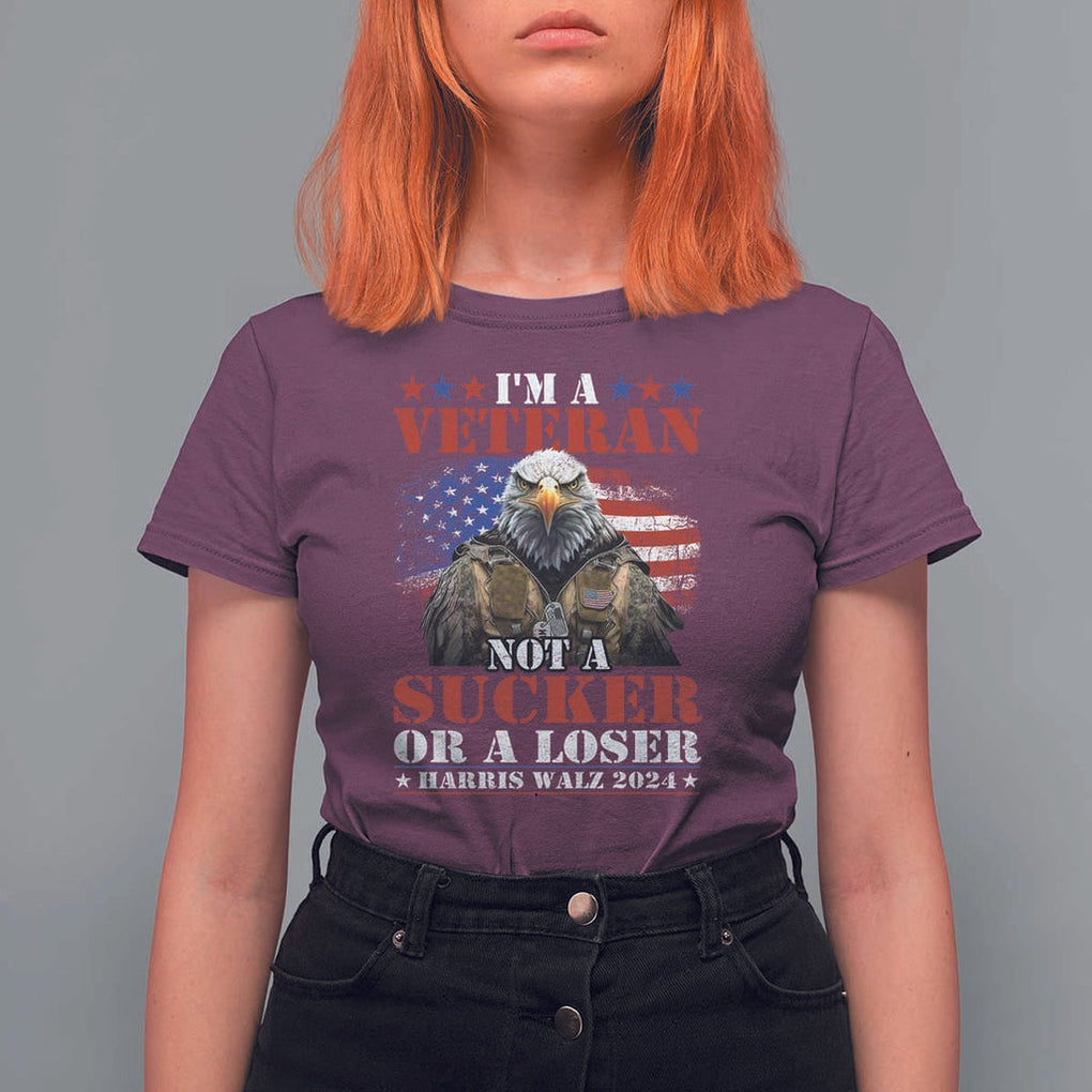 Harris Walz 2024 T Shirt For Women I'm A Veteran Not A Sucker Or A Loser Eagle American Flag TS11 Maroon Print Your Wear