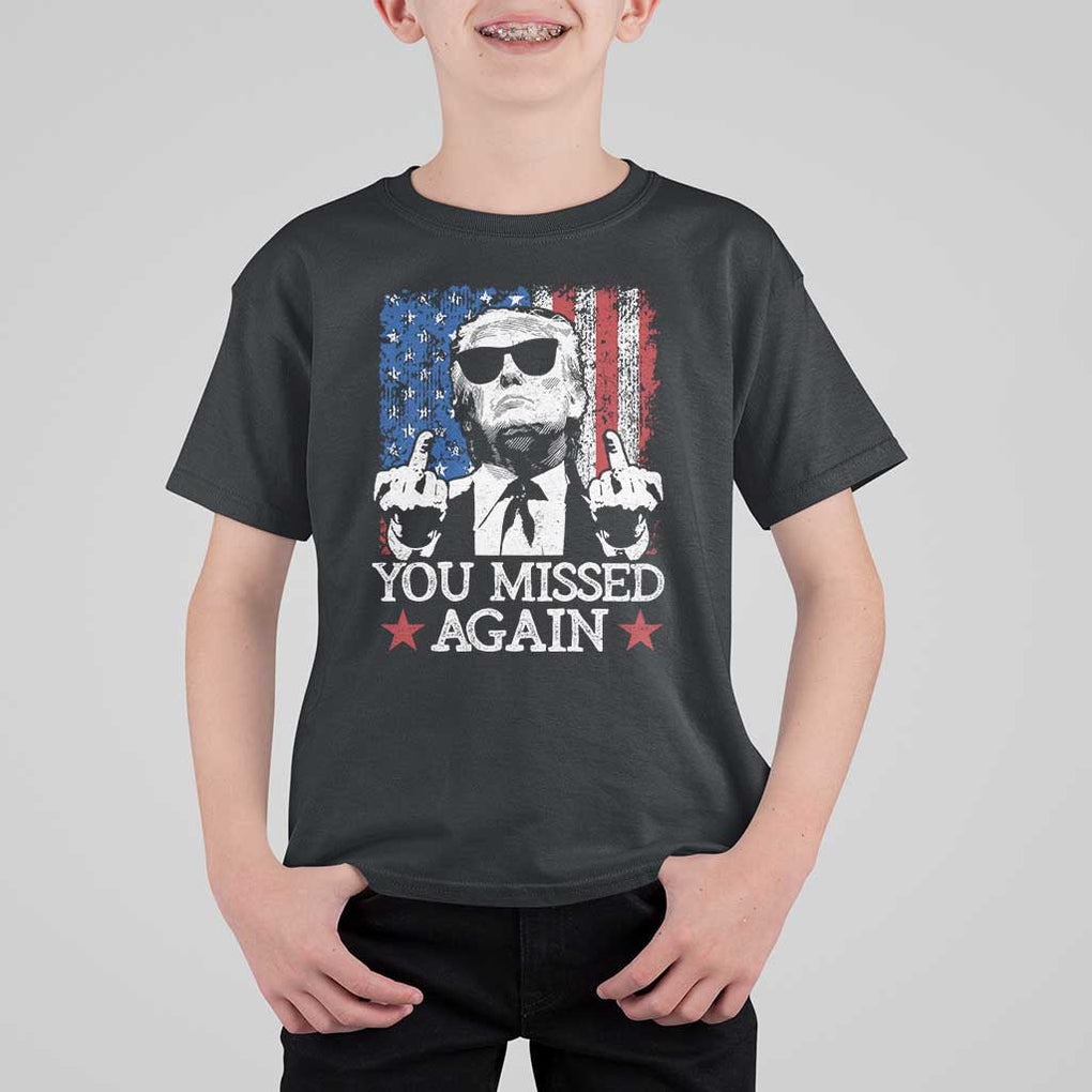 Funny Trump T Shirt For Kid You Missed Again 0 2 American Flag Stripes Star TS11 Black Print Your Wear