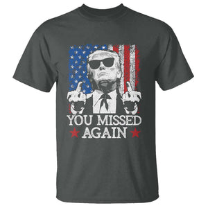 Funny Trump T Shirt You Missed Again 0 2 American Flag Stripes Star TS11 Dark Heather Print Your Wear