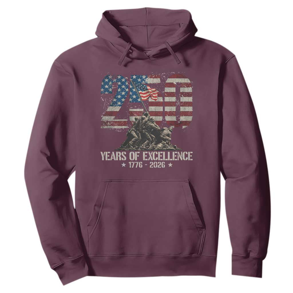 250 Years Of Excellence Hoodie 250th American Anniversary Independence Day TS11 Maroon Print Your Wear