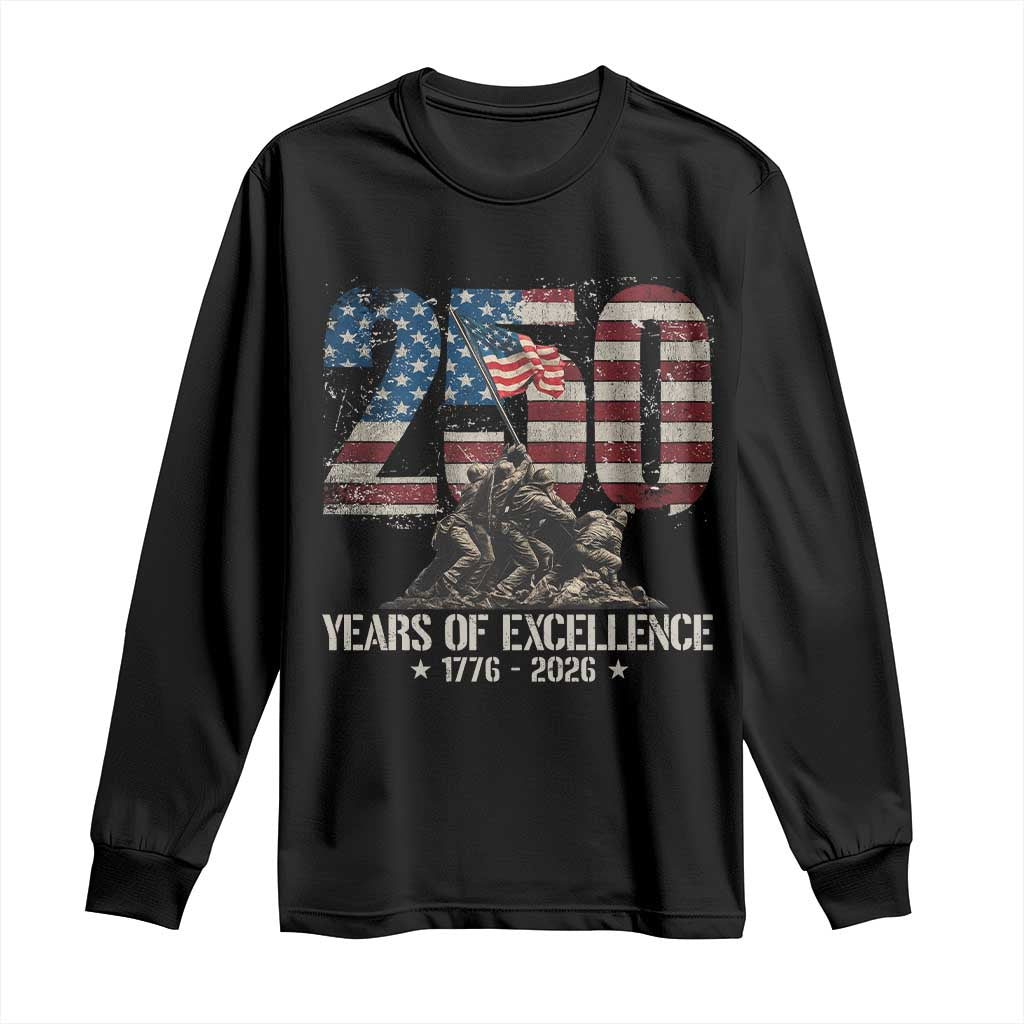 250 Years Of Excellence Long Sleeve Shirt 250th American Anniversary Independence Day TS11 Black Print Your Wear
