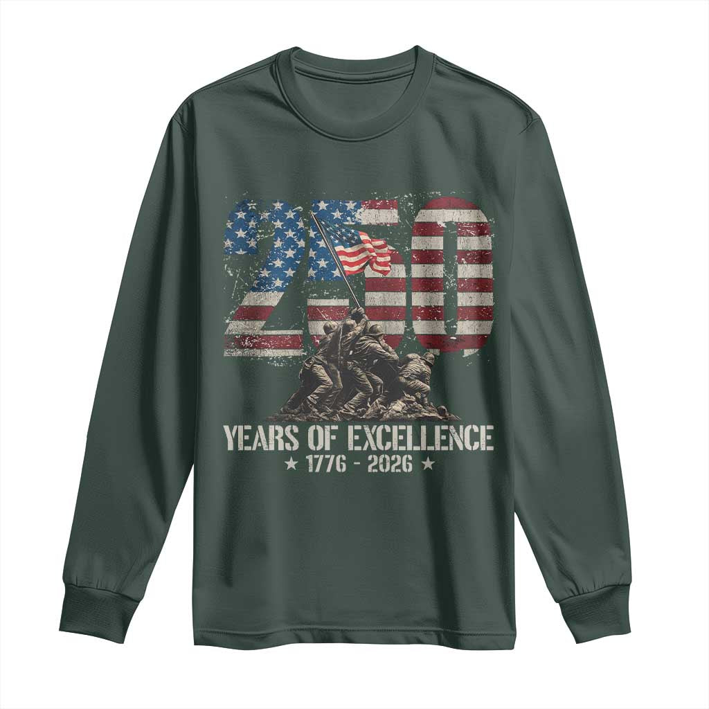 250 Years Of Excellence Long Sleeve Shirt 250th American Anniversary Independence Day TS11 Dark Forest Green Print Your Wear