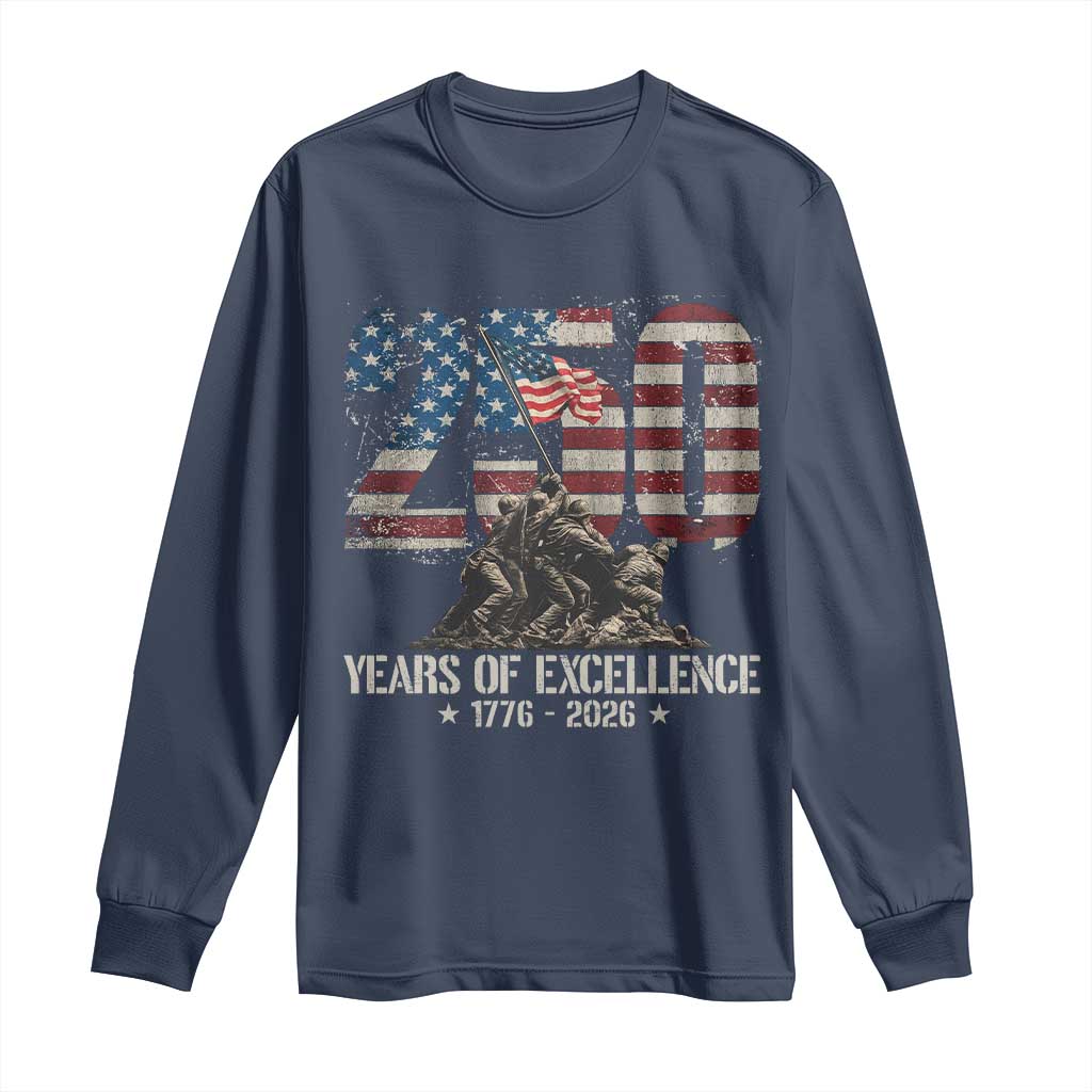 250 Years Of Excellence Long Sleeve Shirt 250th American Anniversary Independence Day TS11 Navy Print Your Wear
