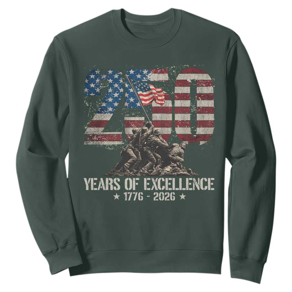 250 Years Of Excellence Sweatshirt 250th American Anniversary Independence Day TS11 Dark Forest Green Print Your Wear
