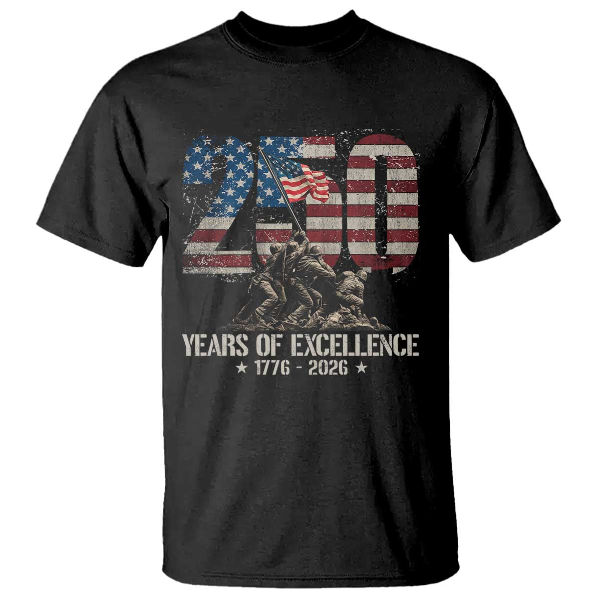 250 Years Of Excellence T Shirt 250th American Anniversary Independence Day TS11 Black Print Your Wear