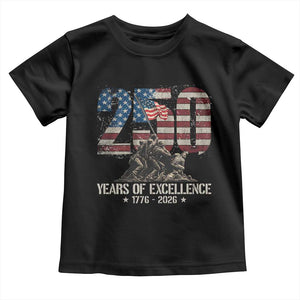 250 Years Of Excellence Toddler T Shirt 250th American Anniversary Independence Day TS11 Black Print Your Wear