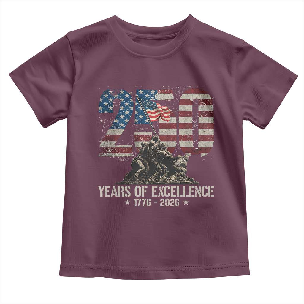 250 Years Of Excellence Toddler T Shirt 250th American Anniversary Independence Day TS11 Maroon Print Your Wear