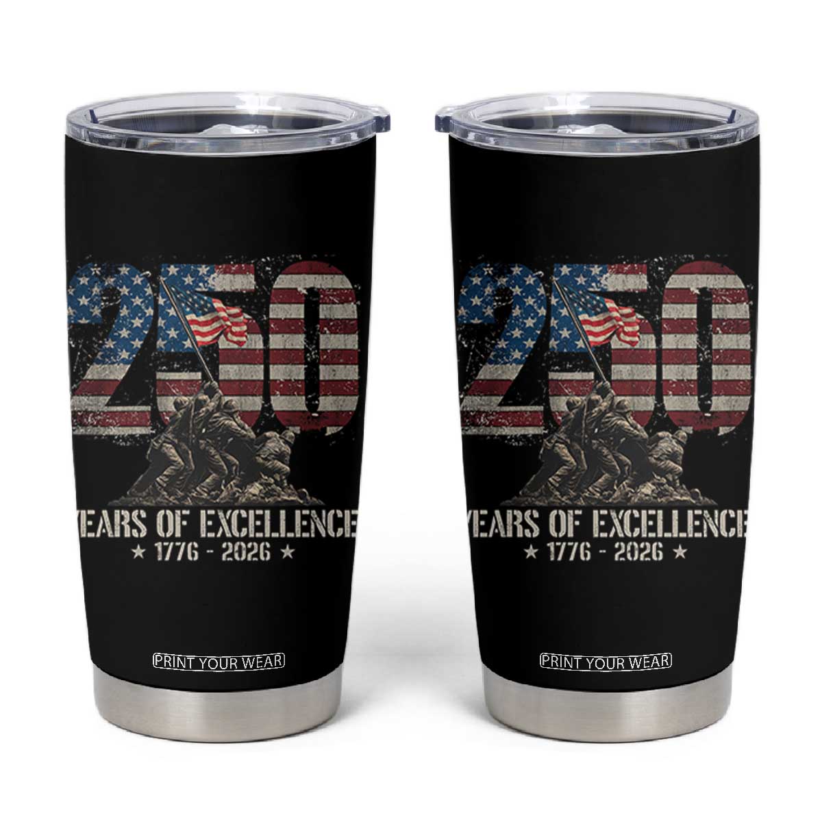 250 Years Of Excellence Tumbler Cup 250th American Anniversary Independence Day TS11 Black Print Your Wear