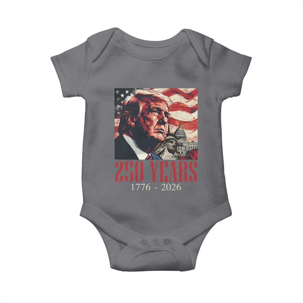 250 Years Trump Baby Onesie 250th American Anniversary Independence Statue Of Liberty TS11 Charcoal Print Your Wear