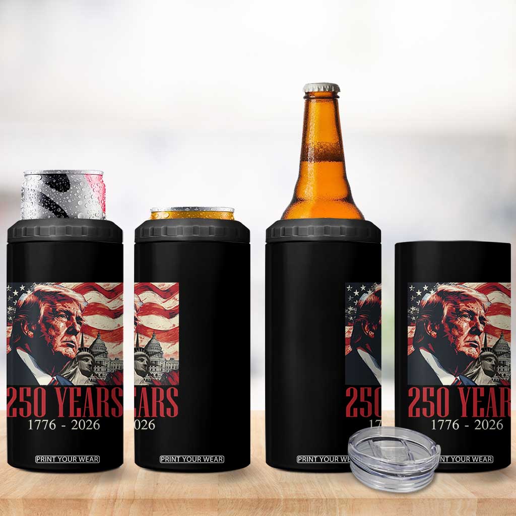 250 Years Trump 4 in 1 Can Cooler Tumbler 250th American Anniversary Independence Statue Of Liberty TS11 Print Your Wear