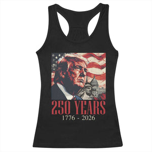 250 Years Trump Racerback Tank Top 250th American Anniversary Independence Statue Of Liberty TS11 Black Print Your Wear