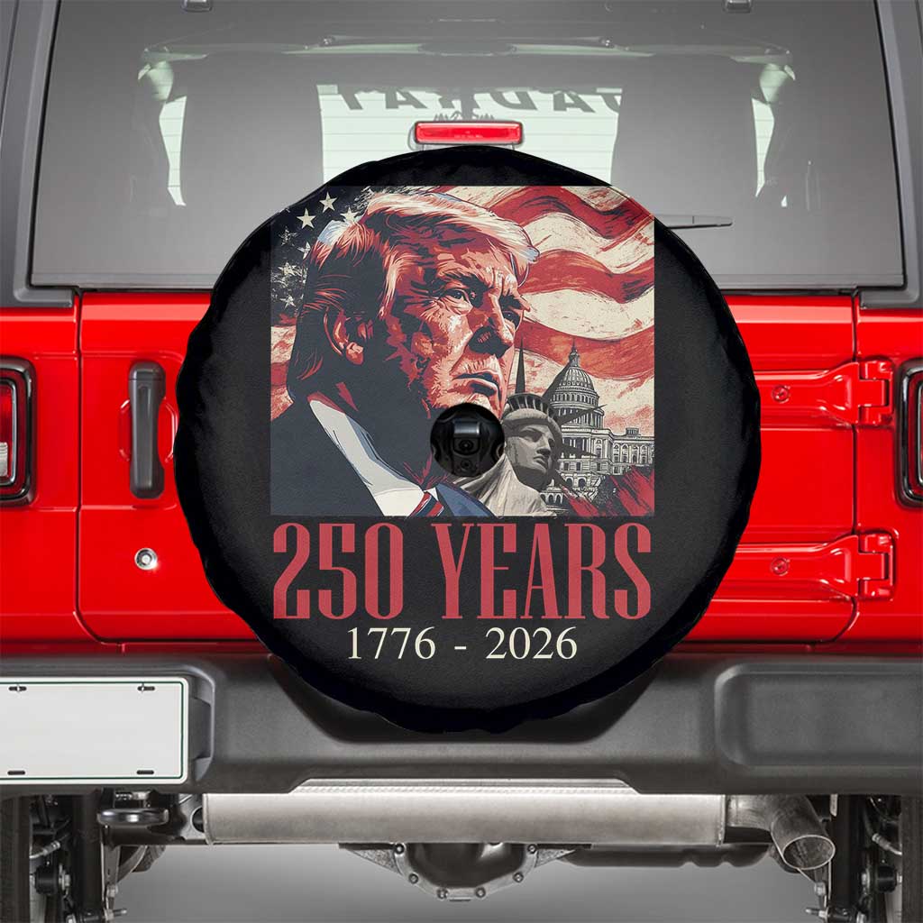 250 Years Trump Spare Tire Cover 250th American Anniversary Independence Statue Of Liberty TS11 Black Print Your Wear