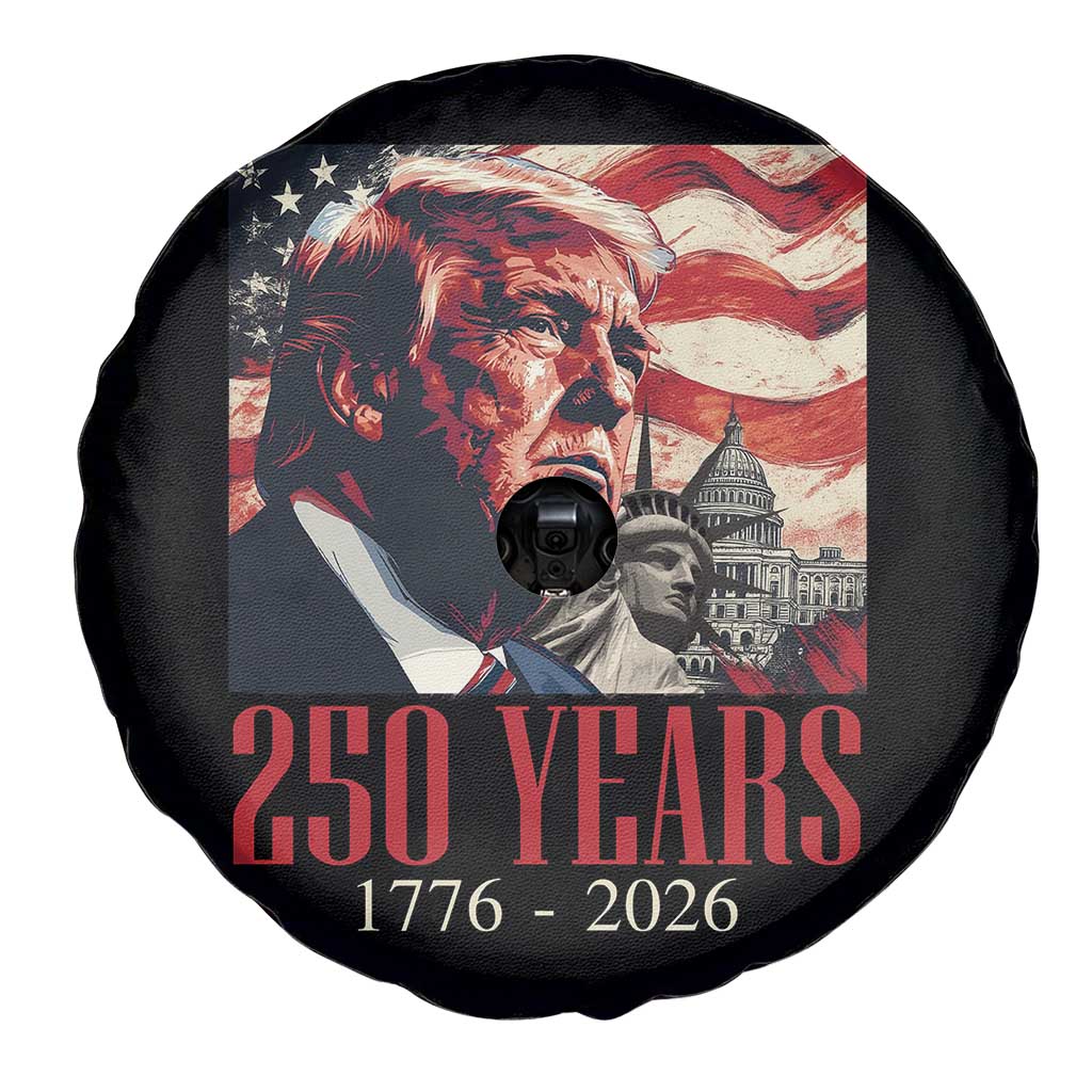 250 Years Trump Spare Tire Cover 250th American Anniversary Independence Statue Of Liberty TS11 Print Your Wear