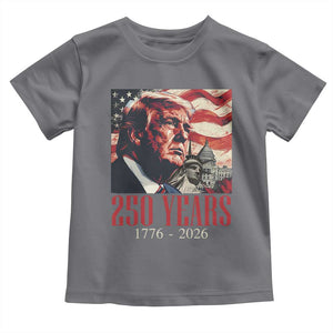 250 Years Trump Toddler T Shirt 250th American Anniversary Independence Statue Of Liberty TS11 Charcoal Print Your Wear