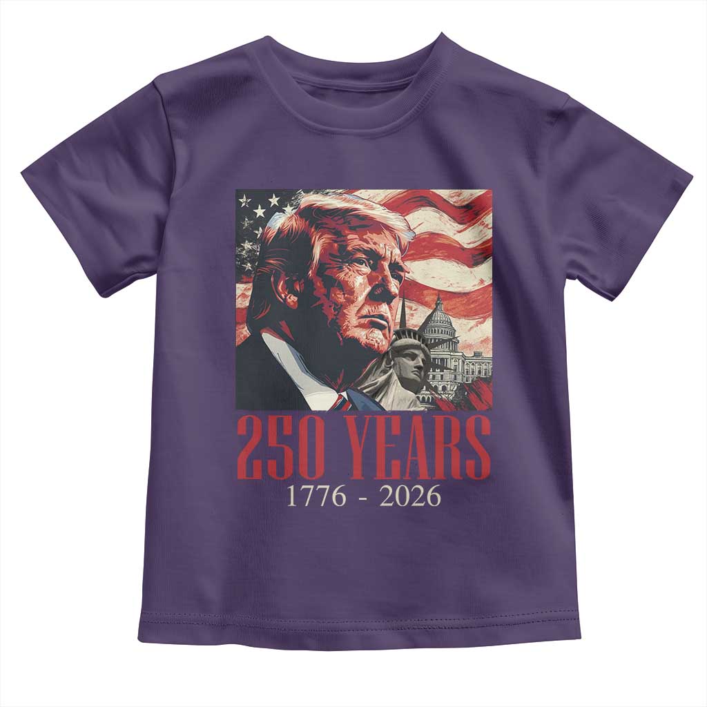 250 Years Trump Toddler T Shirt 250th American Anniversary Independence Statue Of Liberty TS11 Purple Print Your Wear