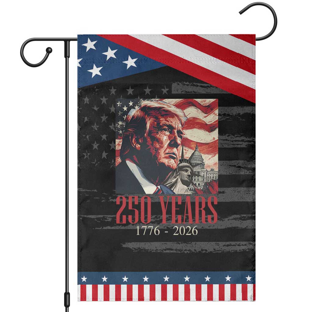 250 Years Trump Garden Flag - 250th American Anniversary Independence Statue Of Liberty TS11 Distressed Black Blue Print Your Wear